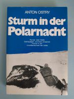 Sturm in der Polarnacht von Anton Ostry, Roman Rheinland-Pfalz - Kesseling Vorschau