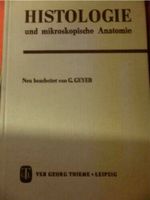 Medizinbuch: Histologie und mikroskopische Anatomie - Geyer G. Hessen - Bad Vilbel Vorschau