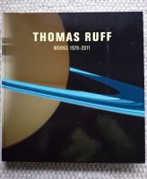 Thomas Ruff works 1979-2011 geb. Buch wie neu! Bayern - Seehausen a. Staffelsee Vorschau