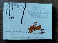 Calvin & Hobbes, It's a magical world, Bill Watterson Hessen - Bad Soden-Salmünster Vorschau