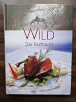 Edition Fackelträger Kochbuch Wild inkl Wein- und Warenkunde neu München - Trudering-Riem Vorschau