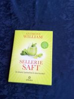 Buch "Selleriesaft", Anthony William Bayern - Sinzing Vorschau