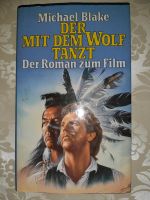 Buch / Roman zum Film | Der mit dem Wolf tanzt - Michael Blake Sachsen - Nünchritz Vorschau