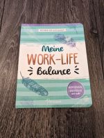 #Meine Work Life Balance Buch Rheinland-Pfalz - Neupotz Vorschau