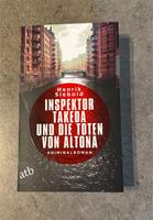 Henrik Siebold - Inspektor Takeda und die Toten von Altona Niedersachsen - Varel Vorschau