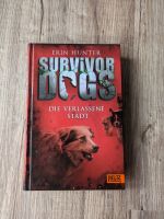 Survivor Dogs - Die verlassene Stadt von Erin Hunter Niedersachsen - Müden Vorschau