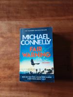 Fair warning von Michael Connelly Baden-Württemberg - Grenzach-Wyhlen Vorschau