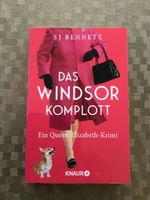 Buch "SJ Bennett - Das Windsor Komplott" Nordrhein-Westfalen - Euskirchen Vorschau