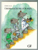 Überraschung für Papa - Bärbel Haas - ab 3 Jahre München - Bogenhausen Vorschau