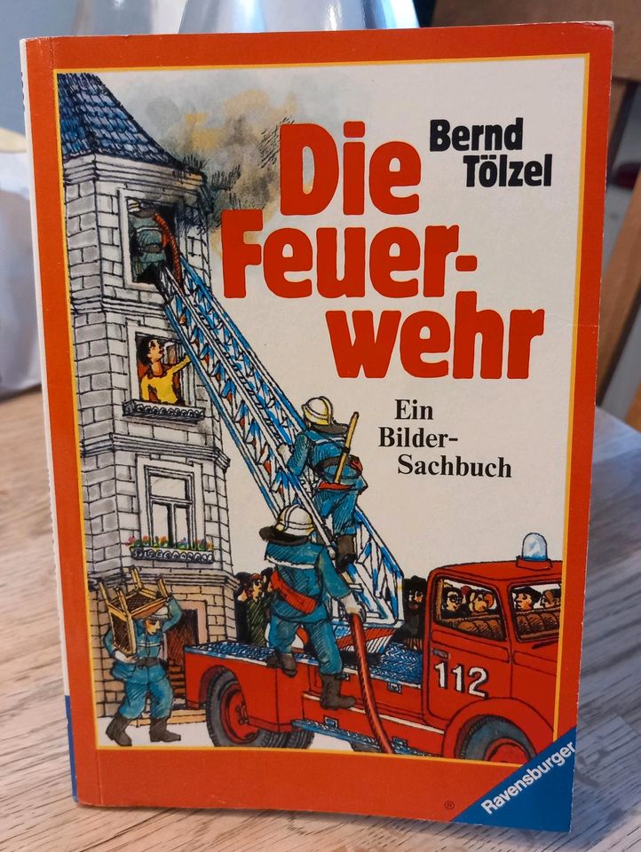 Die Feuerwehr •Ein Bilder-Sachbuch  / Taschenbuch in Biberach