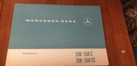 Mercedes Benz Bedienungsanleitung 230-250C Ausgabe C1 Schleswig-Holstein - Ahrensburg Vorschau