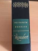 Elisabeth Barbier „Verzaubert“ sehr alte Ausgabe 1958 Nordrhein-Westfalen - Lengerich Vorschau