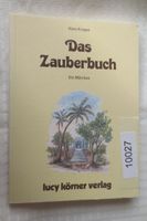 Zauberbuch lucy körner Lesehefte Geschenkbücher Bücher Schleswig-Holstein - Jarplund-Weding Vorschau