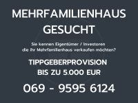 MEHRFAMILIENHAUS GESUCHT Frankfurt am Main - Innenstadt Vorschau