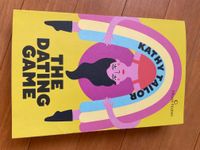 The dating game - Kathy Taylor - YA Buch Rheinland-Pfalz - Birkenfeld Vorschau