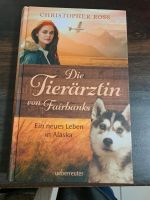 Die Tierärztin von Fairbanks- ein neues Leben in Alaska Nordrhein-Westfalen - Neuenrade Vorschau