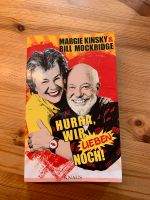 Buch Bill Mockridge & Margie Kinsky „Hura wir lieben noch“ Nordrhein-Westfalen - Windeck Vorschau