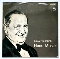 Vinyl Schallplatte „Unvergesslich Hans Moser“ Hessen - Hochheim am Main Vorschau