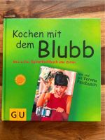 Kochbuch - "Kochen mit dem Blubb" Hessen - Kelkheim Vorschau