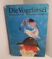 Die Vogelinsel - altes DDR-Kinderbuch von 1978 von W. Spillner Baden-Württemberg - Sandhausen Vorschau
