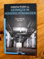Buch. Hohenschönhausen. Stasi-Häftlinge berichten. NEU. Brandenburg - Plessa Vorschau