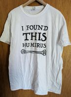 I Found This Humerus T-Shirt XXL Niedersachsen - Weener Vorschau