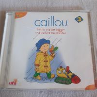 Caillou und der Bagger und weitere Geschichten Kinder Cd Folge 3 Niedersachsen - Jesteburg Vorschau