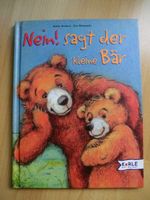 Nein ! sagt der kleine Bär Buch von Käthe Recheis, Eva Muszynski Düsseldorf - Wersten Vorschau