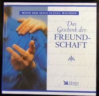 Das Geschenk der Freundschaft-Buch-Wenn der Seele Flügel wachsen Kiel - Neumühlen-Dietrichsdorf-Oppendorf Vorschau