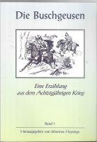 Die Buschgeusen, Eine Erzählung aus dem Achtjährigen Krieg Niedersachsen - Weener Vorschau