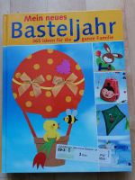 Mein neues Basteljahr 365 Ideen für die ganze Familie Bastelbuch Sachsen-Anhalt - Wernigerode Vorschau