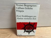 Werner Bergengruen Calibans Geliebte Pelageja zwei Erzählungen Bayern - Oberasbach Vorschau