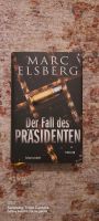 Marc Elsberg Der Fall des Präsidenten Essen-West - Frohnhausen Vorschau