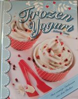 Frozen Jogurt Eisrezepte Sachsen-Anhalt - Wimmelburg Vorschau