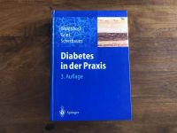 Diabetes in der Praxis 3. Auflage Springer Verlag Buch Medizin Baden-Württemberg - Heidelberg Vorschau