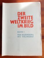 Der Zweite Weltkrieg im Bild - Band 1 Von Nürnberg bis Stalingrad Baden-Württemberg - Durbach Vorschau