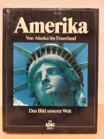Buch "Amerika - von Alaska bis Feuerland" #Bildband #Reise #USA Bayern - Neumarkt i.d.OPf. Vorschau