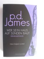 Wer sein Haus auf Sünden baut Krimi von P.D.James Niedersachsen - Verden Vorschau