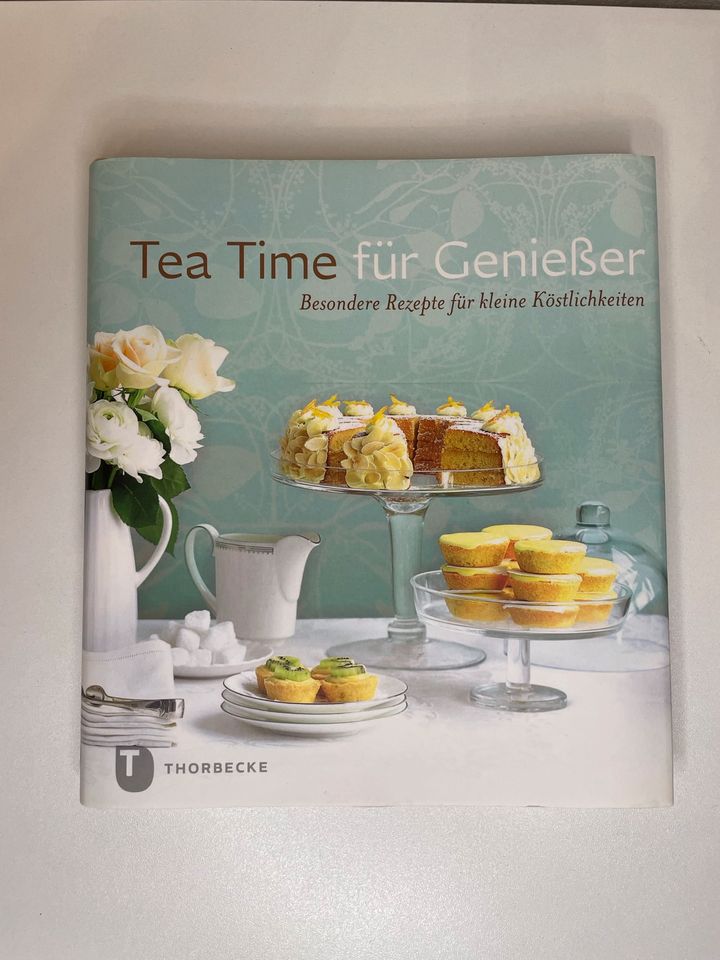 Tea Time für Genießer - Besondere Rezepte für kleine Köstlichkeit in Eutin