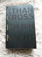 Ich bin die Nacht / Thriller / Ethan Cross / Farbschnitt Wuppertal - Elberfeld Vorschau