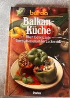 burda Balkan- Küche Kochbuch Ungarn Jugoslawien Rumänien Hessen - Niestetal Vorschau