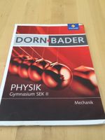Physik Gymnasium Sek II, Mechanik, Dorn Bader, Schroedel Verlag Rheinland-Pfalz - Gau-Algesheim Vorschau