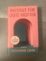 Institut für gute Mütter - Jessamine Chan Bayern - Regensburg Vorschau