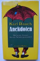 Anekdoten; Karl Rauch; Die beste Arznei Aus der Schule geplaudert Rheinland-Pfalz - Neustadt an der Weinstraße Vorschau