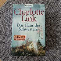 Charlotte Link ◇ das Haus der Schwestern ▪ Krimi Roman Bayern - Gefrees Vorschau