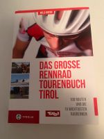 Das große Rennrad Tourenbuch Tirol Bayern - Vogtareuth Vorschau