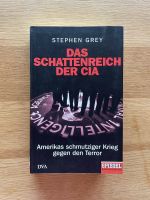 „Das Schattenreich der CIA“ von Stephen Grey Baden-Württemberg - Weikersheim Vorschau