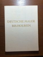 Seiffert-Wattenberg Deutsche Maler bis Holbein 1933 Bochum - Bochum-Nord Vorschau