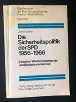 Lothar Wilker: Die Sicherheitspolitik der SPD 1956-1966. Thüringen - Jena Vorschau