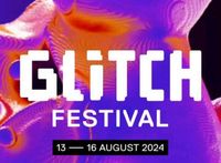 Glitch Festival Opening & Closing Party Tickets Baden-Württemberg - Renningen Vorschau